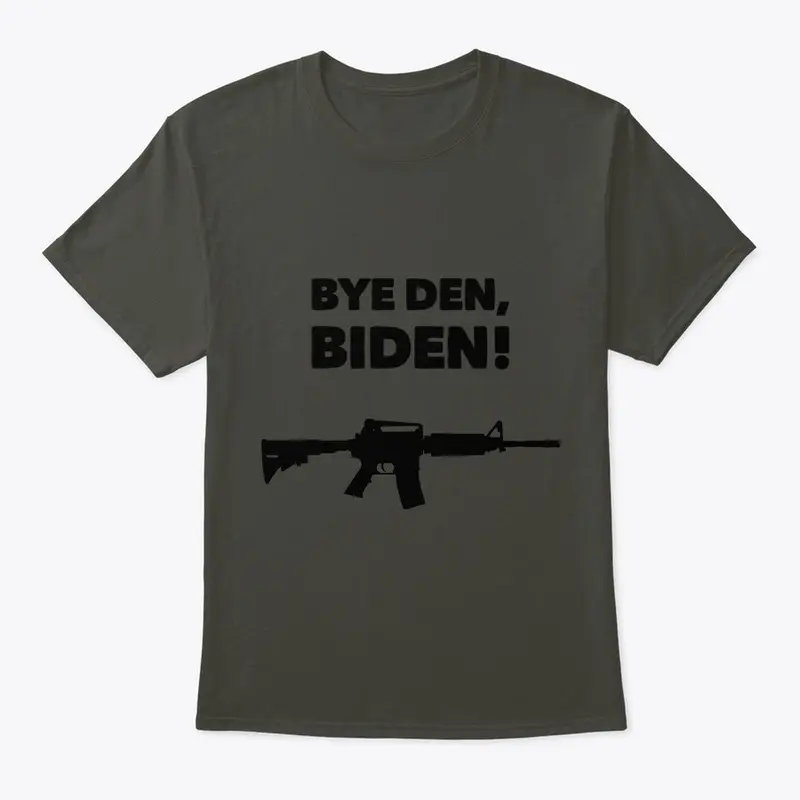 BYE-DEN BIDEN! 